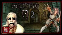 Der Kaiser ist TOT und wir BRECHEN aus _ Oblivion 2